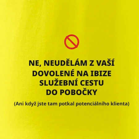 Dovolená na Ibize není služební cesta