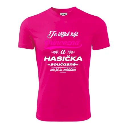 Je těžké být princezna - Hasička