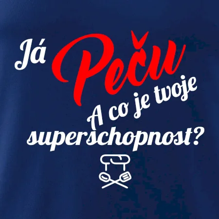 Já peču - tvoje superschopnost? šikmý nápis