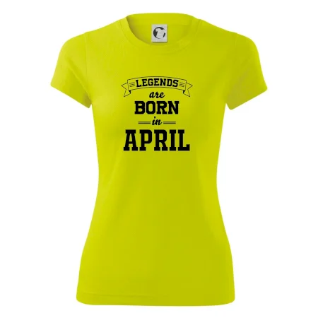 Legends are born in April