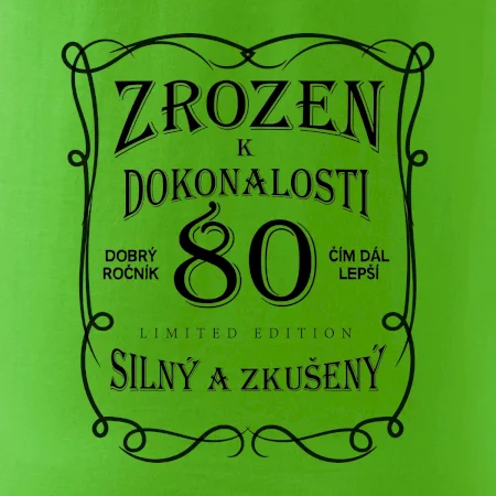 Zrozen k dokonalosti 80
