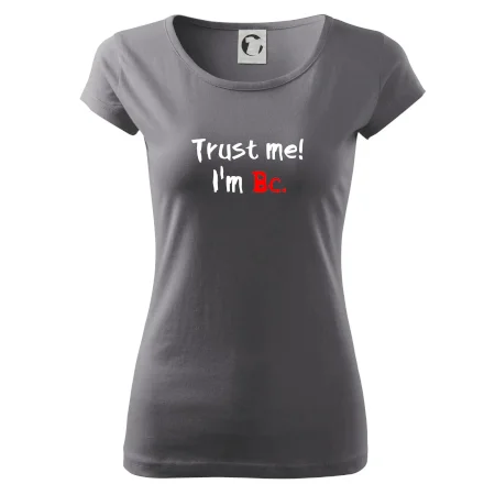 Trust me I´m  Bc. / Věř mi jsem Bc.