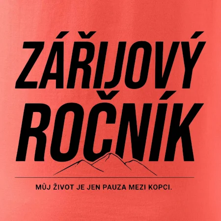 Zářijový ročník. Můj život je jen pauza mezi kopci.