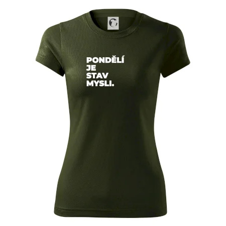 PONDĚLÍ JE STAV MYSLI.