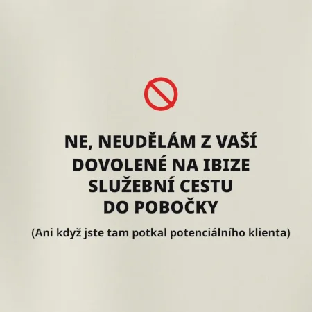 Dovolená na Ibize není služební cesta