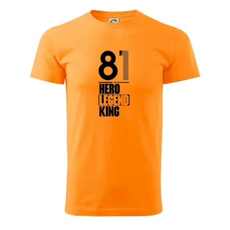 Hero, Legend, King 1981