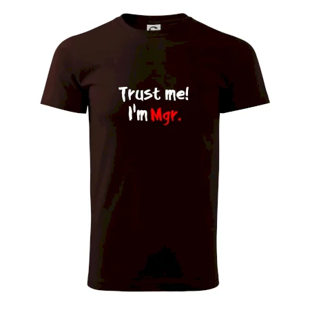 Trust me I´m  Mgr. / Věř mi jsem Magistr.