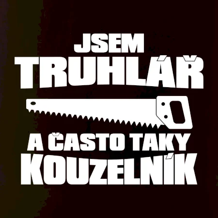 Truhlář kouzelník