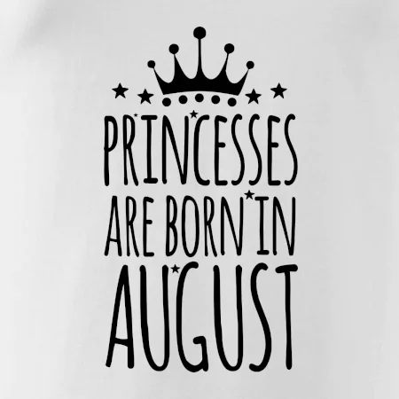 Princesses are born in August
