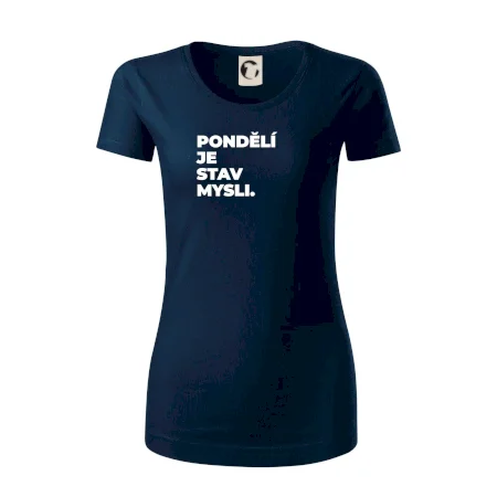 PONDĚLÍ JE STAV MYSLI.