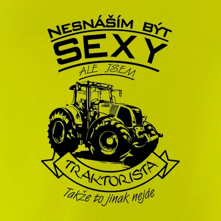 Nesnáším být sexy - Traktorista - Traktor