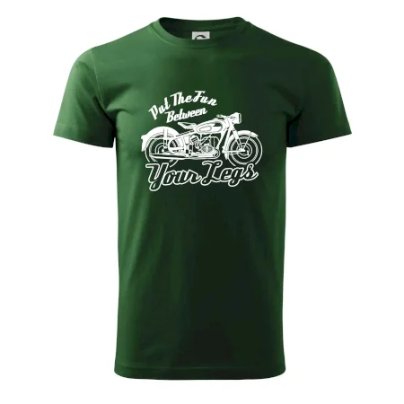 Put The Fun Between Your Legs Moto