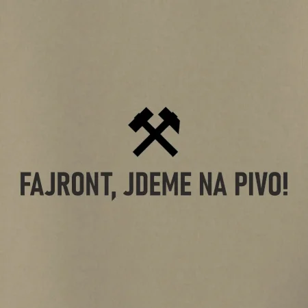 FAJRONT, JDEME NA PIVO!﻿
