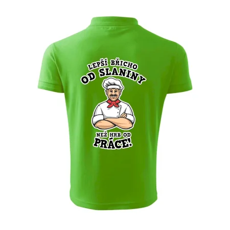 Lepší břicho od slaniny než hrb od práce