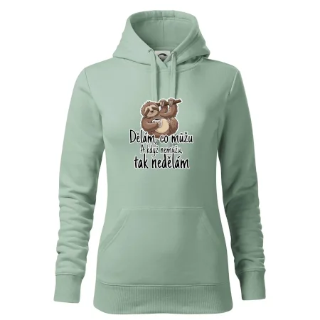 Dělám, co můžu. A když nemůžu, tak nedělám.