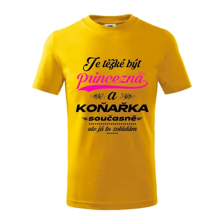 Je těžké být princezna - koňařka