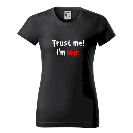 Trust me I´m  Mgr. / Věř mi jsem Magistr.