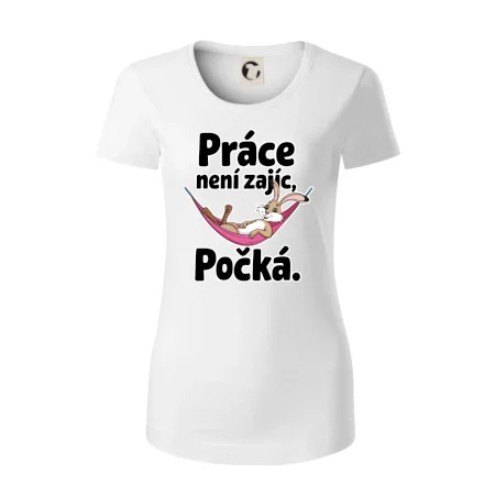 Práce není zajíc, počká.