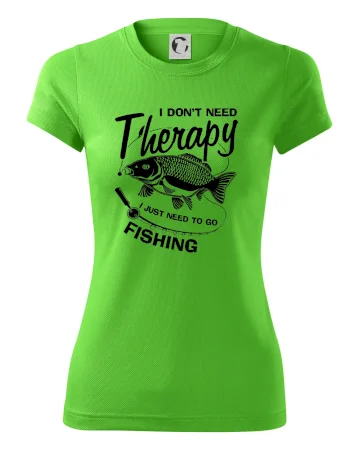 I dont need therapy - fishing