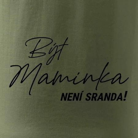 Být maninkou není sranda