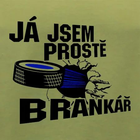 Ja jsem prostě brankář hokej