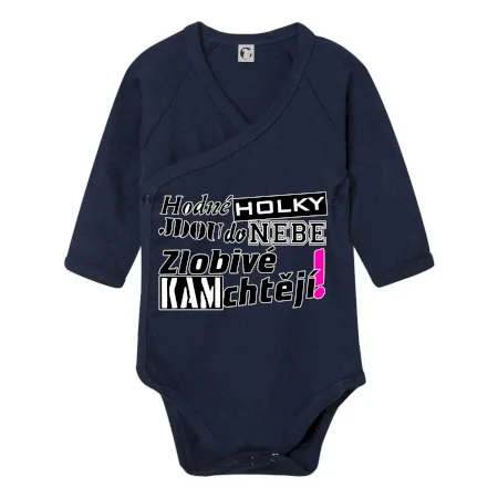 Hodné holky jdou do nebe, zlobivé kam chtějí!