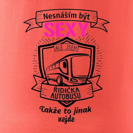 Nesnáším být sexy - Řidička autobusu