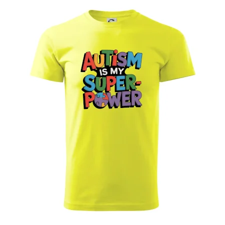Autism is my superpower barevný