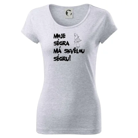 Moje ségra má skvělou ségru