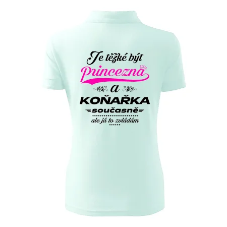 Je těžké být princezna - koňařka