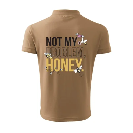 Not my problem, honey