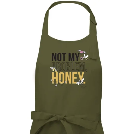 Not my problem, honey