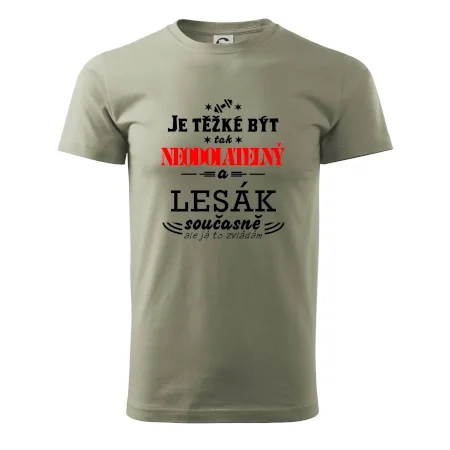 Je těžké být neodolatelný lesák