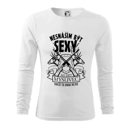 Nesnáším být sexy - myslivec