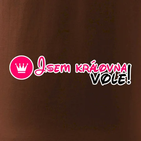 Jsem královna vole!