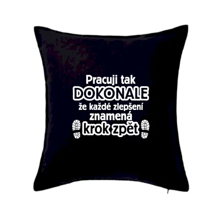 Pracuji dokonale krok zpět