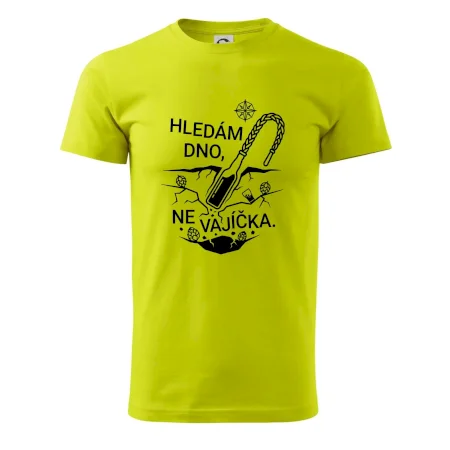 Hledám dno, ne vajíčka
