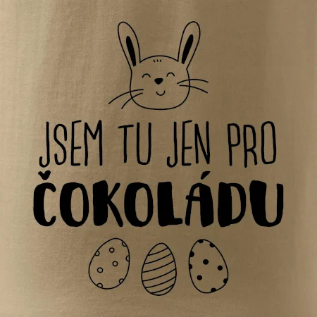 Jsem tu jen pro čokoládu