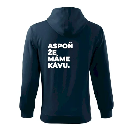 ASPOŇ ŽE MÁME KÁVU.