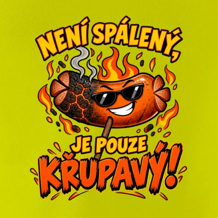 Není spálený, je pouze křupavý!