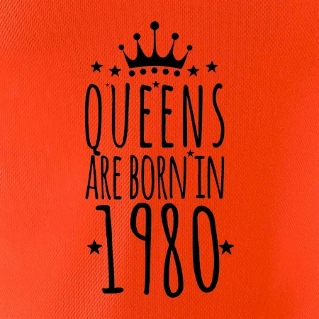 Queens are born in 1980