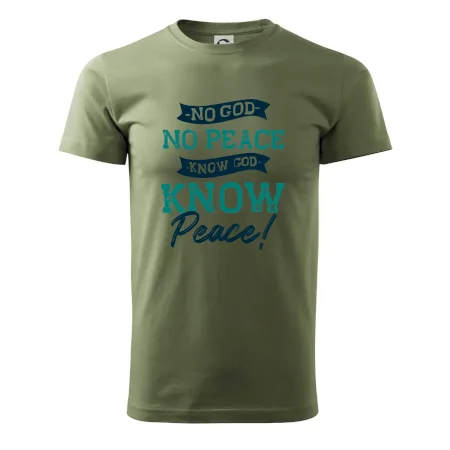 No God no peace, know god know peace