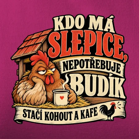 Kdo má slepice nepotřebuje budík