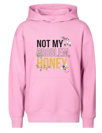 Not my problem, honey