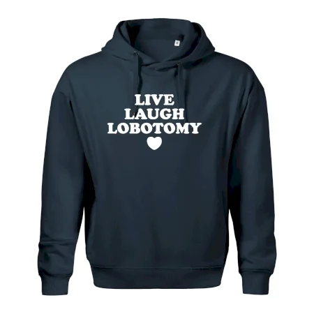 Live laugh lobotomy