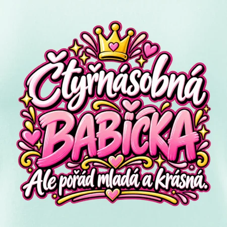 Čtyřnásobná babička Ale pořád mladá a krásná