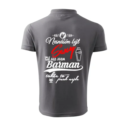 Nesnáším být sexy - nápis - barman / barmanka