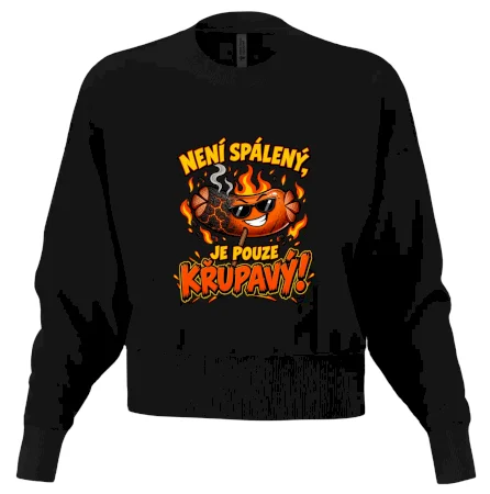 Není spálený, je pouze křupavý!