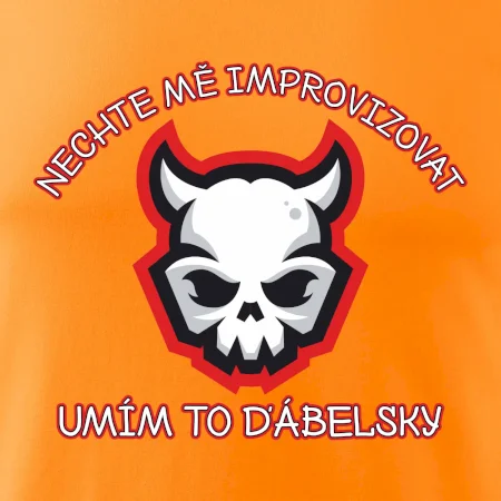 Nechte mě improvizovat, umím to ďábelsky