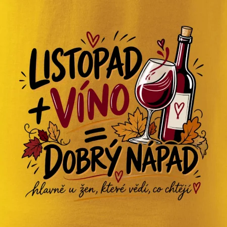 Listopad a víno je dobrý nápad